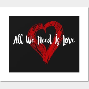 All We Need Is Love Posters and Art